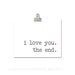 Valentine Print - Wedding Decor, Wedding Signage, Love Print, Love Story Print, 8x10 Print, Red, Heart, I Love You. The End. Wedding Print