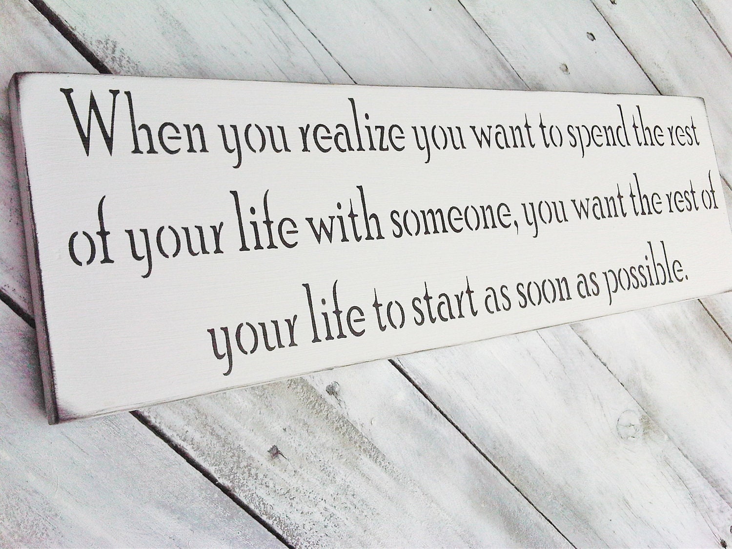 When Harry Met Sally quote sign, Wedding, Engagement photo prop, "When you realize you want to spend the rest of your life with someone..."