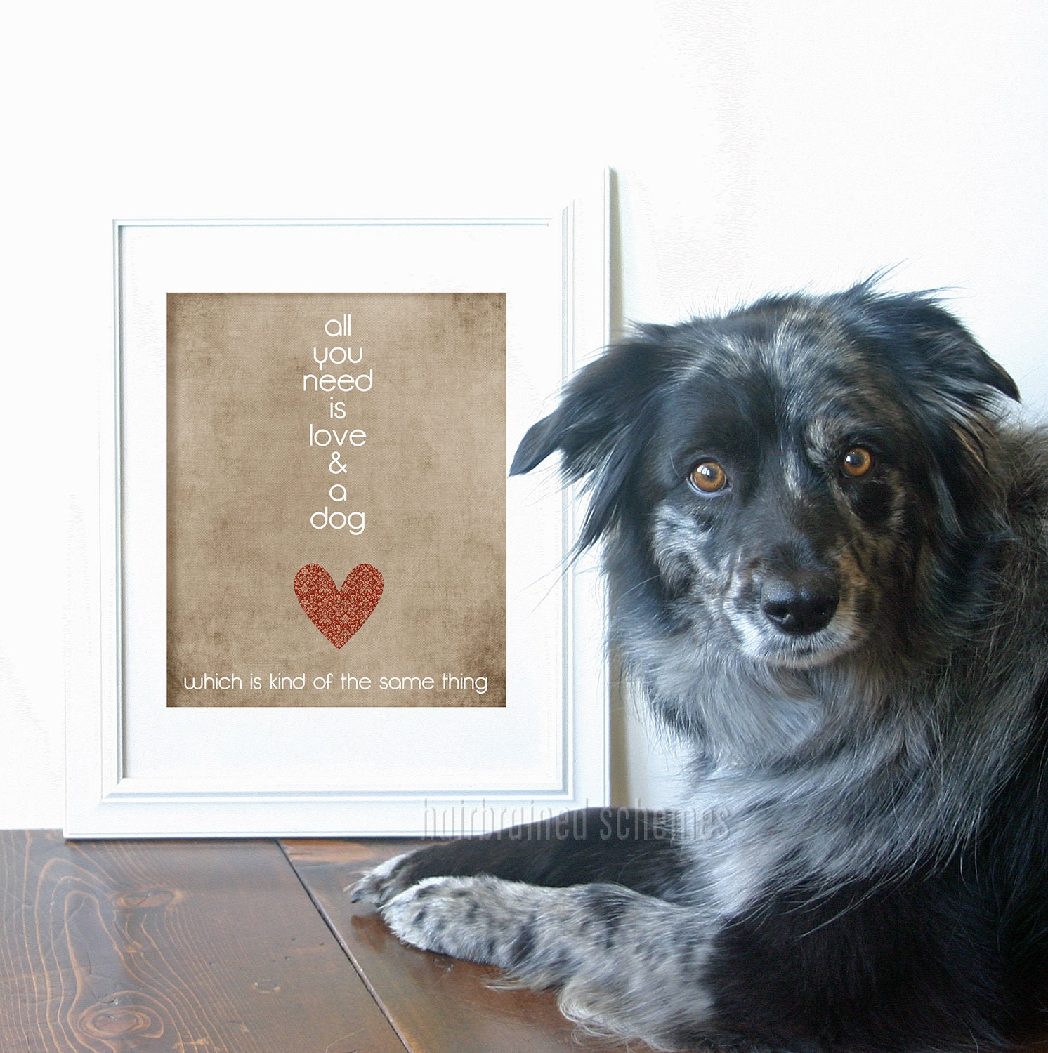 Digital Art Print All You Need is Love and a Dog Typography Poster Rustic Brown Red HeartValentines Day - hairbrainedschemes