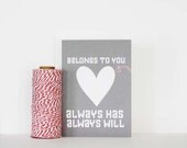 Love Greeting Card My Heart Belongs to You - Anniversary Greeting Card Heart Red Gray Valentines Day