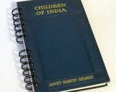 1909 CHILDREN OF INDIA Handmade Journal Vintage Upcycled Book Travel Journal India