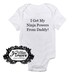 I Get My Ninja Powers From Daddy Embroidered Baby Onesie  - Buy 3 Get 1 Free - Choose Size and Color -