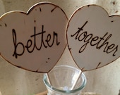 Wedding Engagement Photo Props Hearts - Better Together Such Great Wedding Decorations for your Pictures