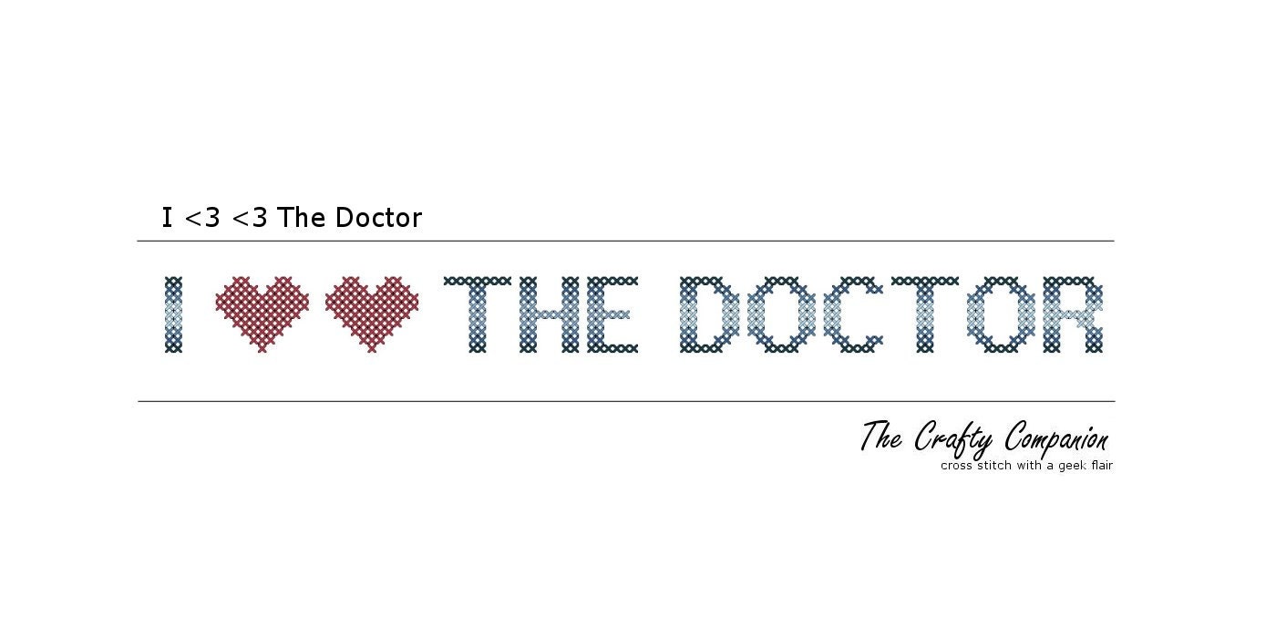 I (Heart) (Heart) The Doctor Inspired PDF Cross Stitch Pattern - INSTANT DOWNLOAD