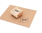 Stamp of Disapproval, No, Modern Calligraphy Design, Voice Bubble Illustration, Square Art Mount Rubber Stamp, Stationery Supply