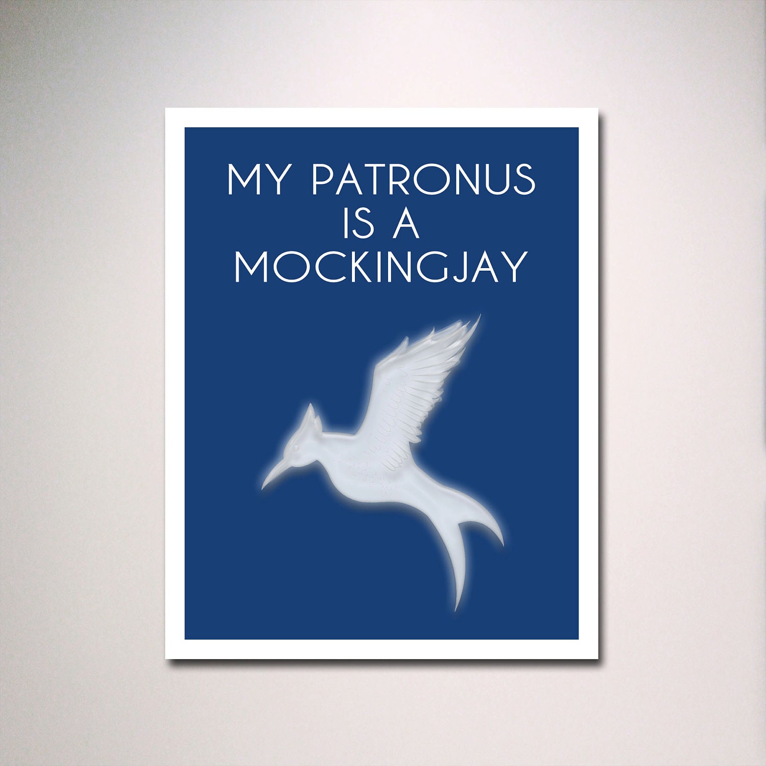 Hunger Games and Harry Potter Inspired My Patronus Is a Mockingjay Poster 8" x 10" Poster Print / Typography / Minimalist Design