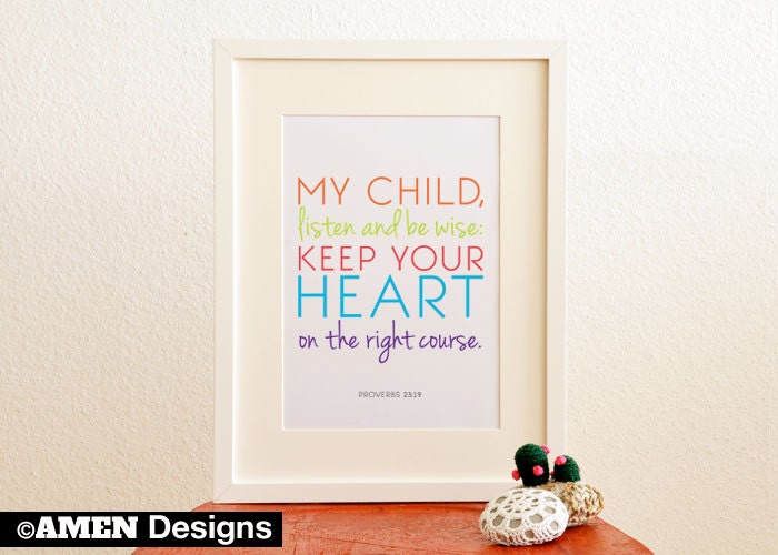 Nursery Decor. Printable Christian Poster. My Child. Proverbs 23:19. 8x10. DIY. Bible Verse.