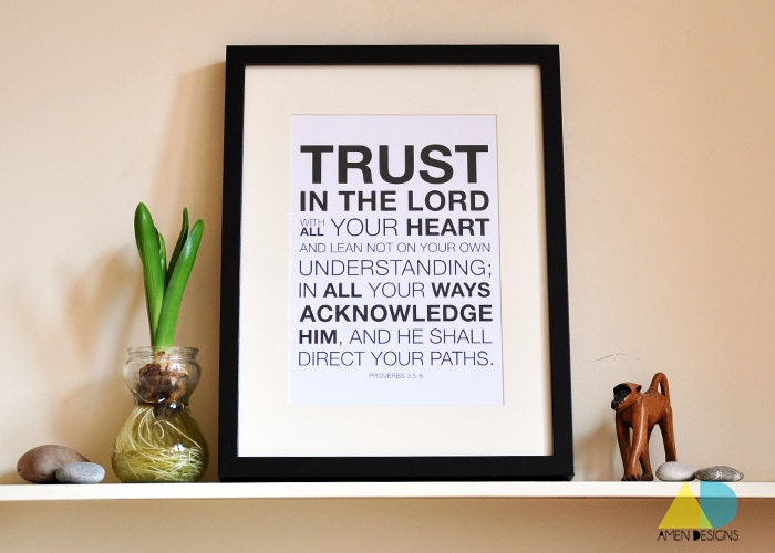 Proverbs 3:5-6. Trust in the Lord with all your heart. 11.5x15.5 in. Christian Poster Print. Bible Verse. AMEN Designs.