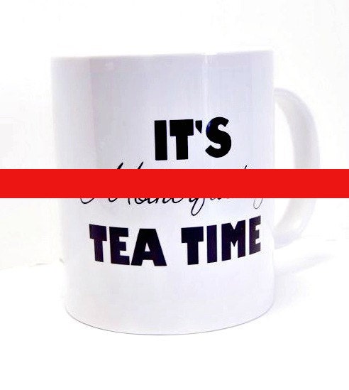 It's Mfing Tea Time Mature Language Funny White  Mug - Mature Content, gifts for friends Novelty