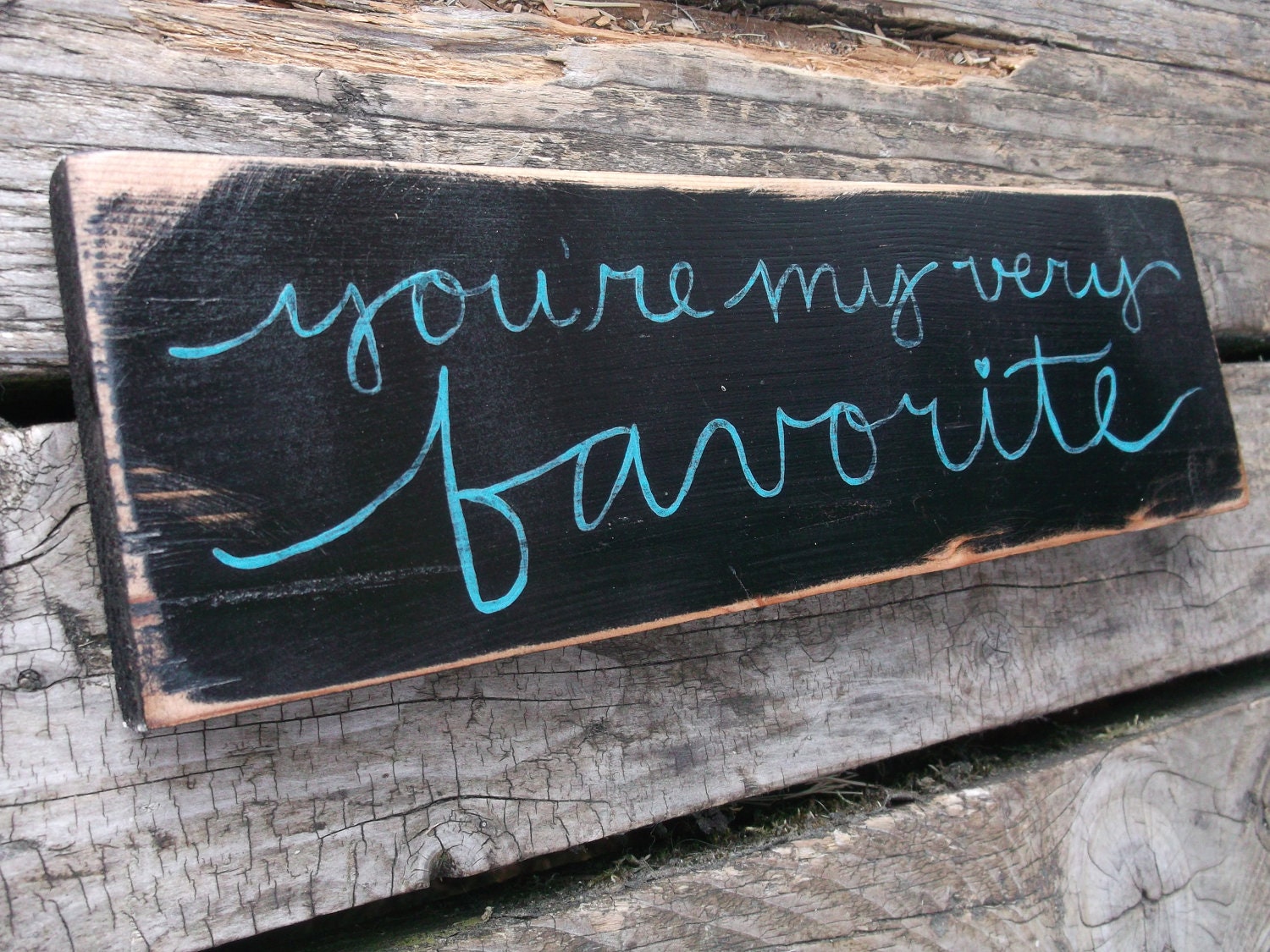 You're my very favorite sign