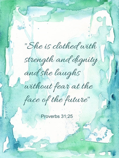 Abstract Watercolor / She is clothed with strength and dignity / Proverbs 31:25 / Watercolor Print