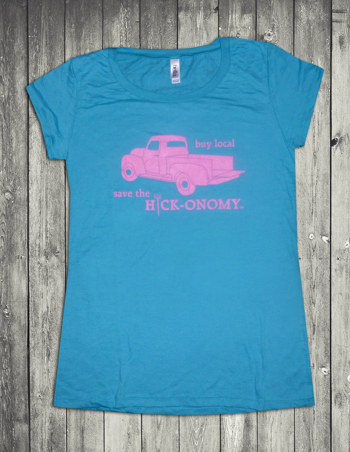 T-Shirt - Medium "Buy Local-Save The Hick-Onomy"