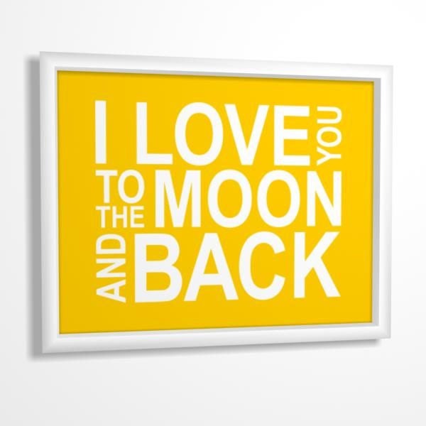 Nursery quote print I Love You To The Moon And Back 8x10 CUSTOM COLORS