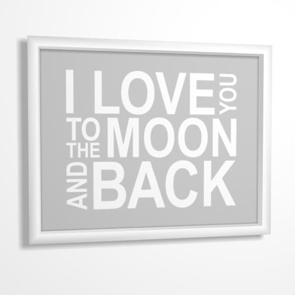 Nursery quote print I Love You To The Moon And Back 8x10 CUSTOM COLORS