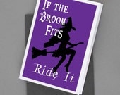 If the Broom Fits Ride It Witch Halloween Print Card Tag Poster 5x7 Print DIY Printable jpg pdf Digital File Clip Art Instant Download DP47