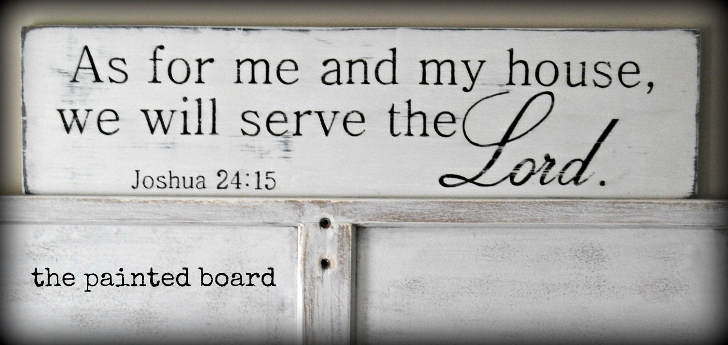 As For Me And My House painted sign