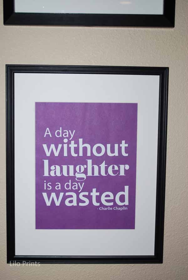 Custom a Day Without Laughter Print