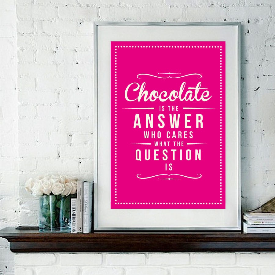 Retro Inspirational Quote Giclee Art Print - Vintage Typography Decor - Customize - Chocolate Answer UK