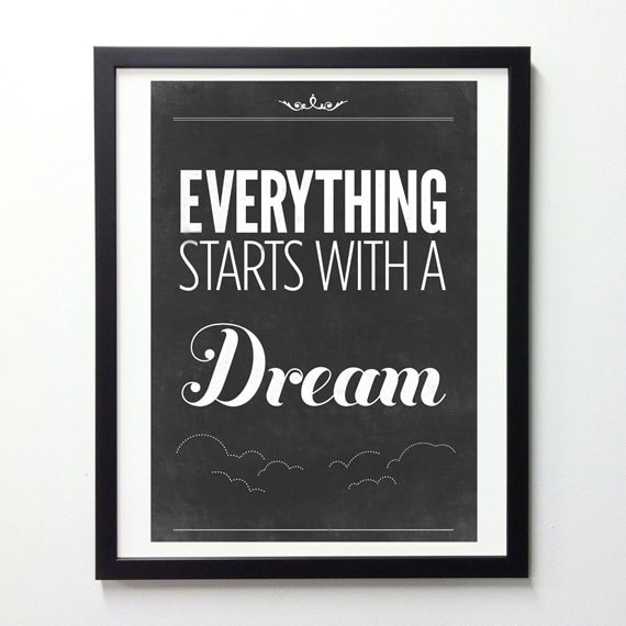 Inspiring Quote print Typography poster - Vintage-Style black and white art print - Everything starts with a dream A3