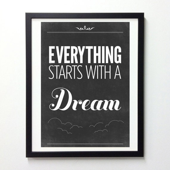 Inspiring Quote print Typography poster - Vintage-Style black and white art print - Everything starts with a dream A3