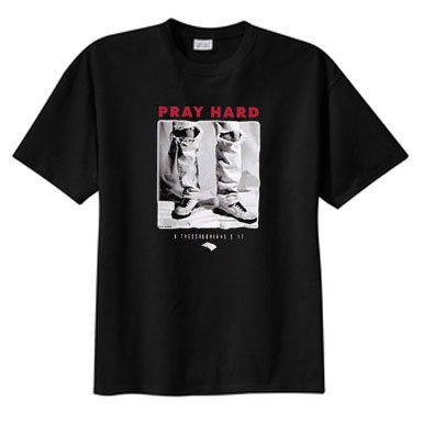 pray hard shirt