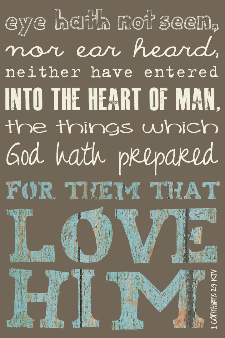 Scripture Art, Bible Verse Art, Faith Based Art, 1 Corinthians 2:9 KJV, 10x15 art print on wood