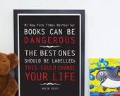 Books Can Be Dangerous - Helen Exley Book Quote Typography Art Poster Print 12x16