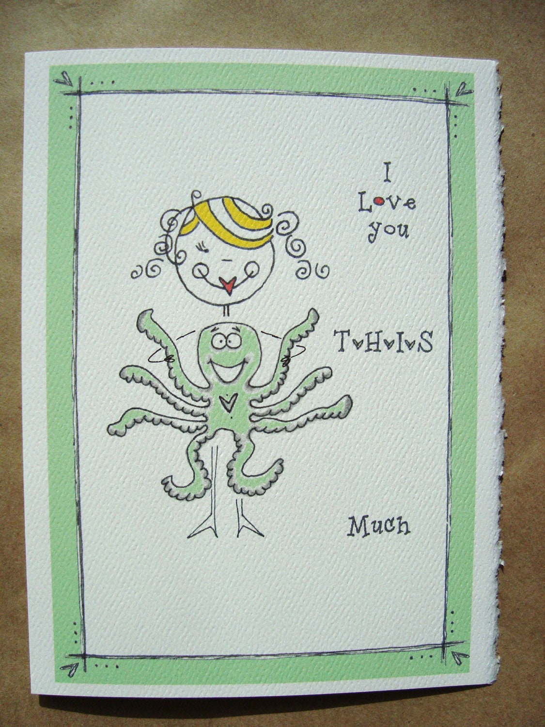 I love you - Octopus - friendship - anniversary - little girl - Greeting card - one of a kind hand drawn illustration