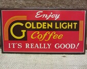 Vintage Golden Light Coffee Sign - Advertising Metal Signs Deep Color Antique Old Store Business 7621
