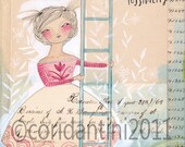 whimsical watercolor painting of a woman and ladder - ink - inspirational quote - 8 x 10 - limited edition archival print by cori dantini