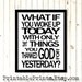 What If You Woke Up Printable PDF Inspirational Quote 8x10 Digital Printable Instant Download Black White