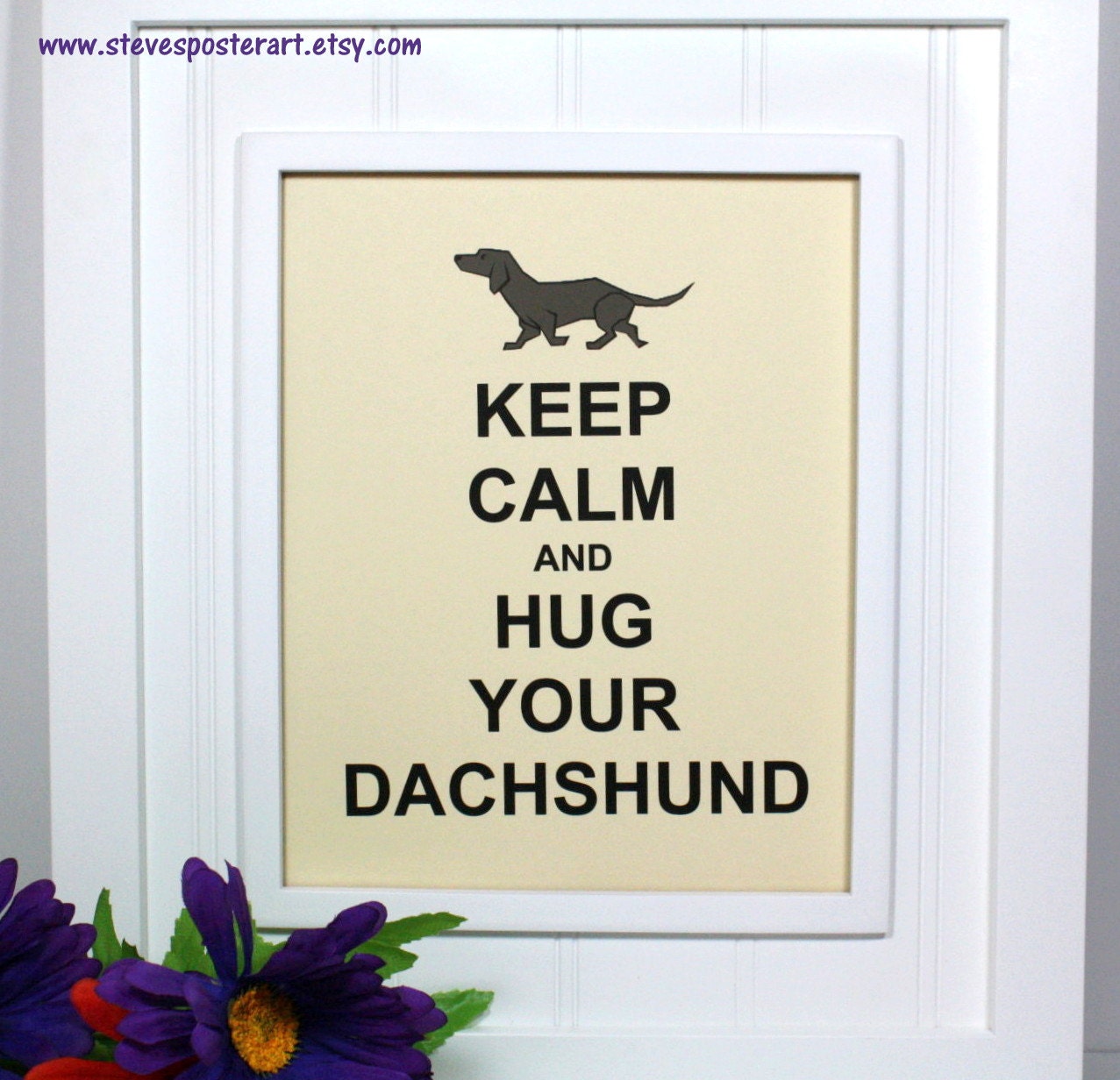 Dachshund Keep Calm Poster - 8 x 10 Art Print - Keep Calm and Hug Your Dachshund - French Vanilla - Buy 2 Posters, Get a 3rd Free
