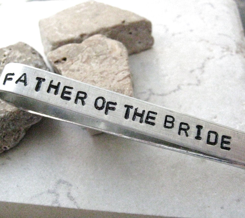 Father of the Bride Tie Bar, aluminum, hand stamped, customize with your own quote or details, MADE TO ORDER