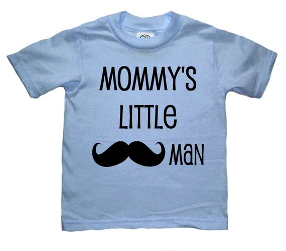 mommy's little man shirt