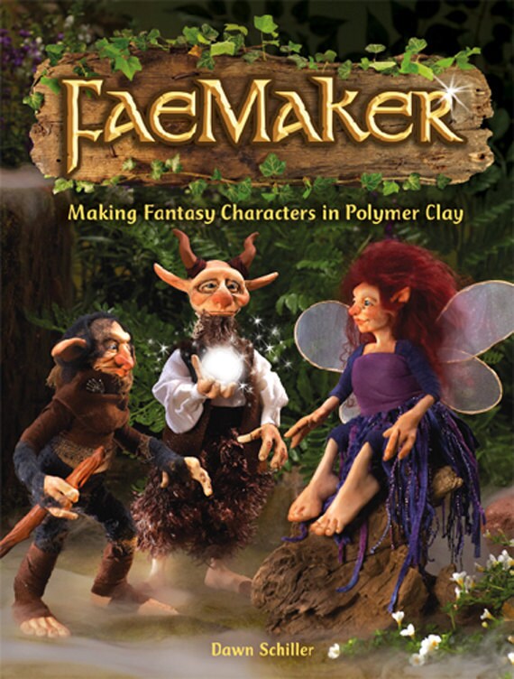 FaeMaker - Making Fantasy Characters in Polymer Clay