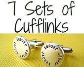7 Sets of Custom Cufflinks - Any style - Personalized Hand stamped Aluminum Cuff links