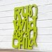 Run Wild my Child (large sign)