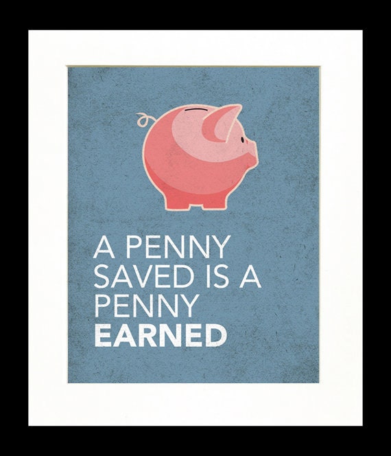 Children's Art Print Poster, Nursery Art, Children's Room, Proverbs, Idioms, "A Penny Saved is a Penny Earned", 11x14 Print