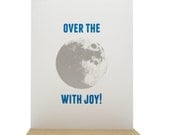 Over the Moon with Joy -- New Baby Screenprinted Card