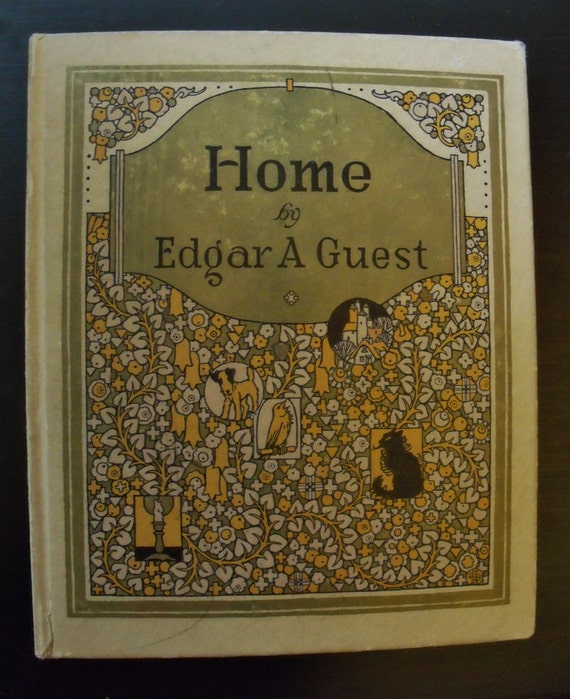 edgar a guest poem home