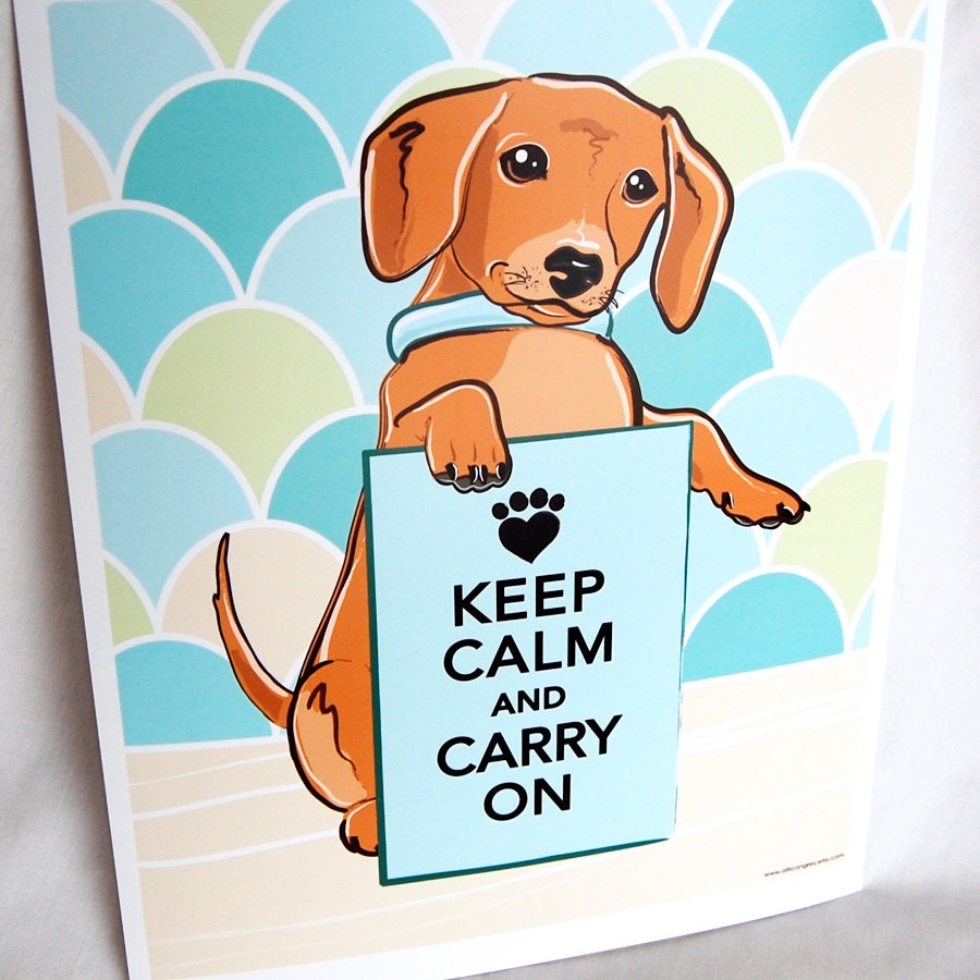 Reserved - Keep Calm Doxie - Eco-Friendly 8x10 Print
