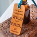 All good things are Wild and Free - Henry David Thoreau quote - Leather luggage Tag- MODERN SHAPE Stamped Leather Luggage Tag