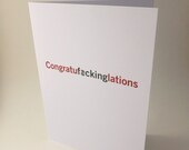 Funny R-rated card - "Congratuf-ckinglations" - for graduate, new baby, house, job, engagement
