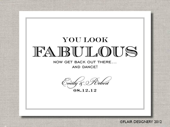 You Look Fabulous - Printable Wedding Poster, Sparkler Send Off Sign, Bar Sign, Table Sign or Guest Book Sign by Flair Designery Il_570xn