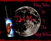 DARK MOON Perfume Oil: Fantasy Perfume , Gothic Perfume, Black Orchids and Heliotrope