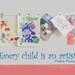 Every child is an artist - Pablo Picasso - Childrens Artistic Play Room Vinyl Decal Wall Decal Wall Art