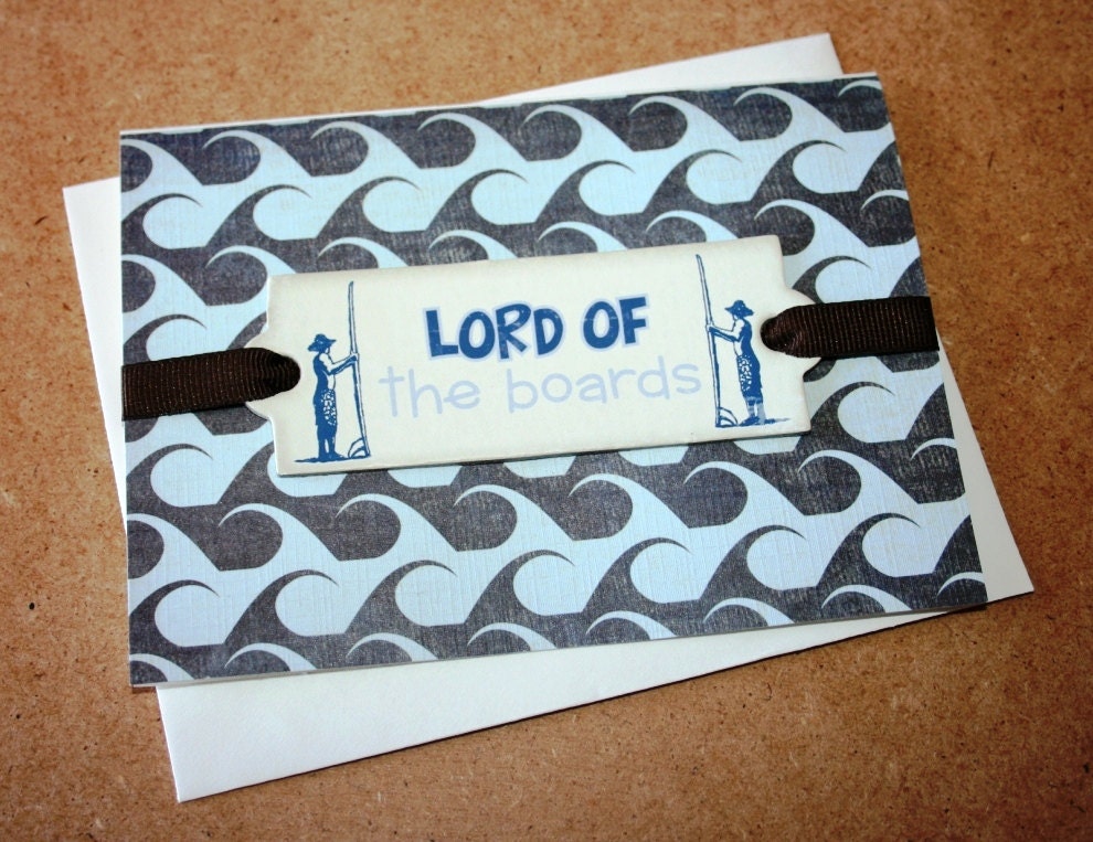 Handcrafted Blank Card, Lord of the Boards, Surfer, Waves, Brown, Blue, Happy Birthday, Thinking of You