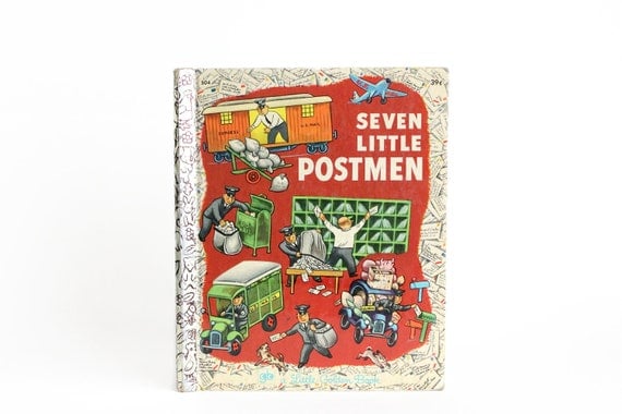 Seven Little Postmen (A Little Golden Book) Margaret Wise Brown, Edith Thacher Hurd and Tibor Gergely