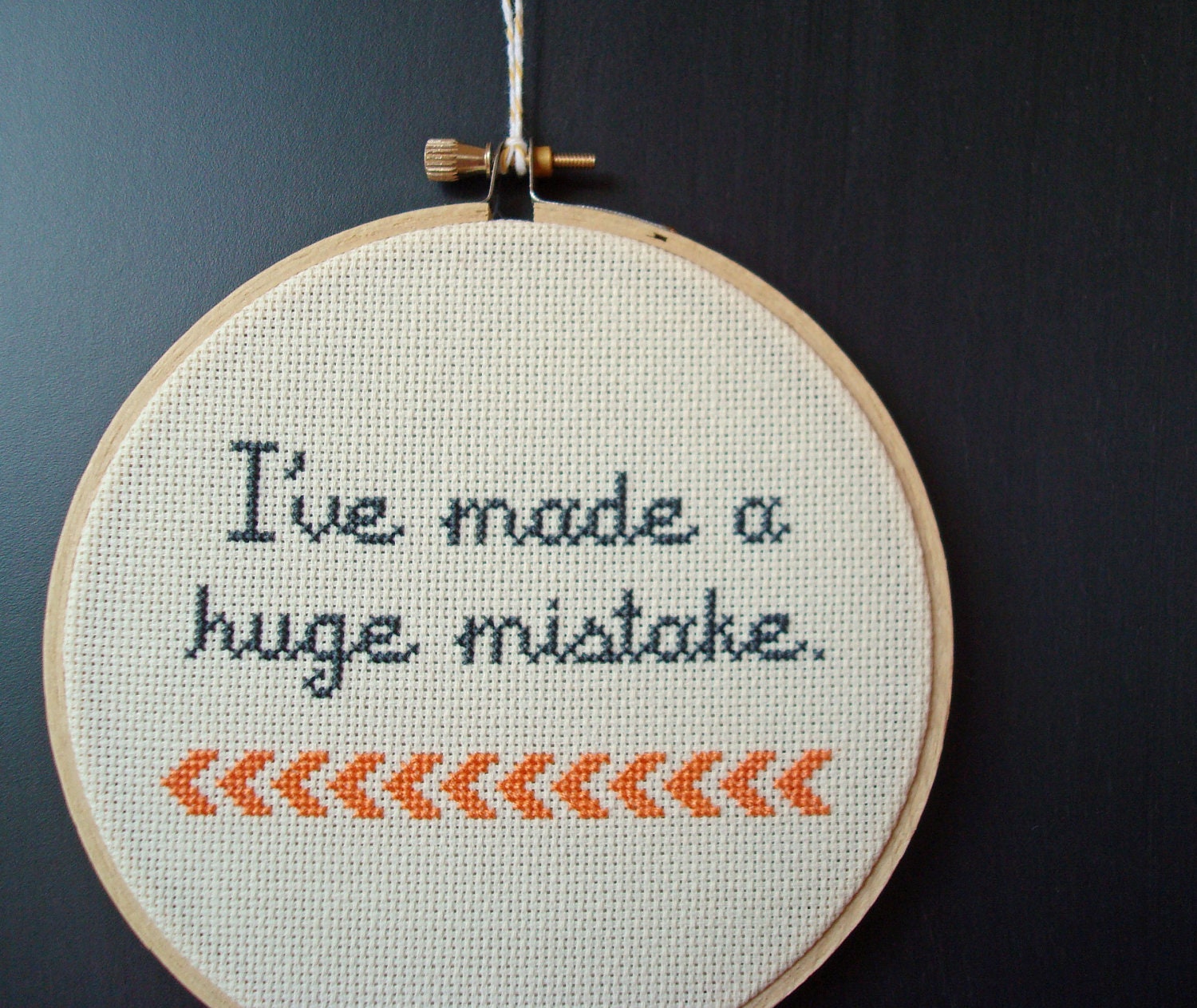 Cross stitch quote from Arrested Development