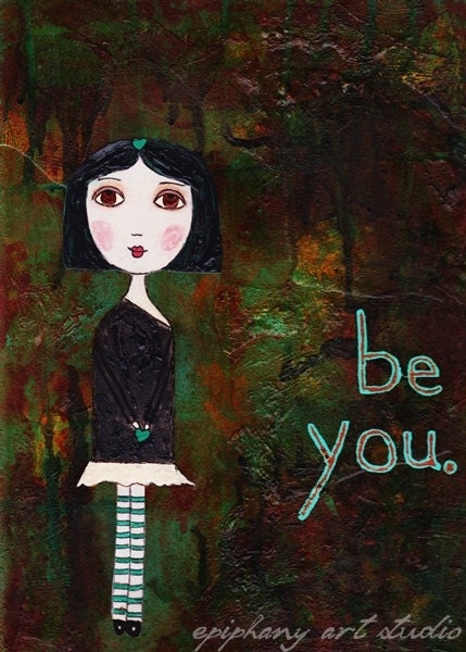 Be You - Dark Textured Affirmation Wall Art - 8" x 12" Whimsical Fine Art Print, Tim Burton Goth Girl Decor